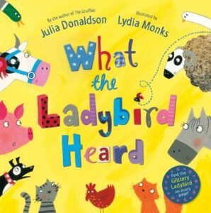 What the Ladybird Heard - Story Snug