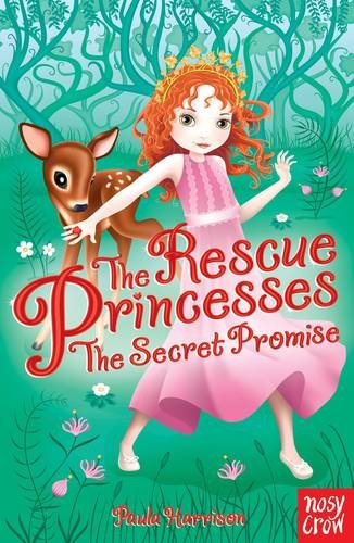 The Rescue Princesses: The Secret Promise by Paula Harrison