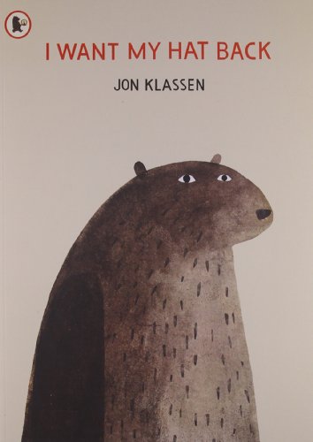 I Want My Hat Back by Jon Klassen