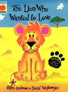 The Lion Who Wanted to Love - Story Snug