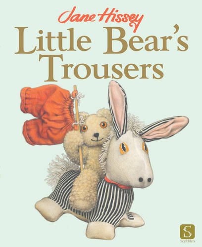 Little Bear’s Trousers by Jane Hissey