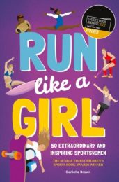 Run like a Girl by Danielle Brown & Robin Shields